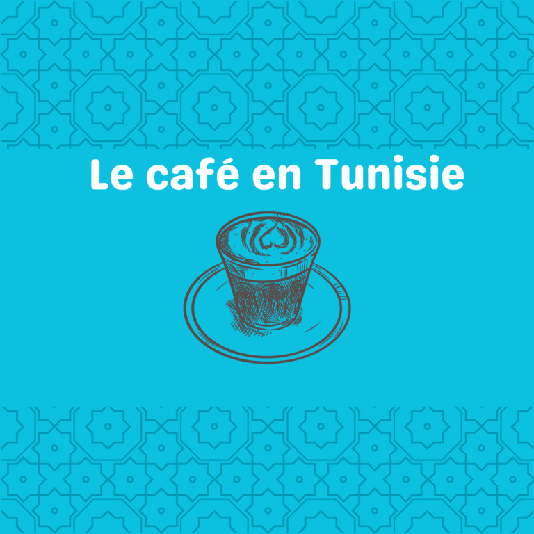 Le café en Tunisie